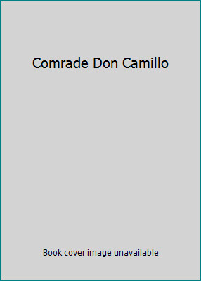 Comrade Don Camillo by Giovanni Guareschi