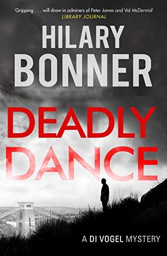 Deadly Dance (David Vogel mysteries)-Hilary Bonner