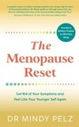 The Menopause Reset: Get Rid of Your Symptoms and Feel Like Your Younger Self