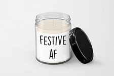 Festive Af Candle - Soy Wax Candle - Hand Poured Candle