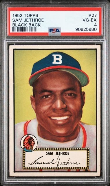 1952 TOPPS SAM JETHROE (BLACK BACK)  #27  PSA 4  (NEW LABEL)