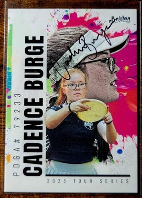 2025 Tour Brixton Disc Golf Cadence Burge PDGA DGPT Autographed Signed Card