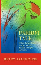 Parrot Talk by Betty Salthouse (English) Paperback Book