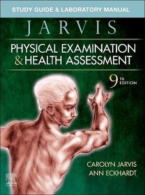 Study Guide & Laboratory Manual for Physical Examination & Health Assessment by 