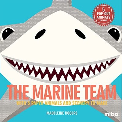 The Marine Team: With 5 Paper Animals and Scenery to Make (Mibo)