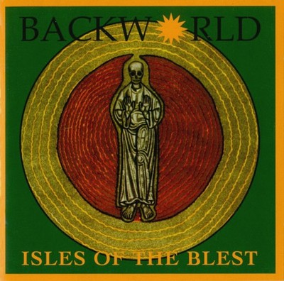 Backworld - Isles Of The Blest (CD 1998)