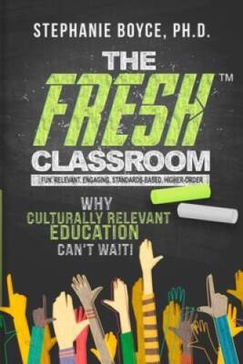 The FRESH Classroom: Why Culturally Relevant Education Cant Wait - GOOD