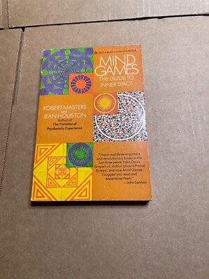 Mind Games: The Guide To Inner Space By Robert Masters And Jean Houston Pb 1978