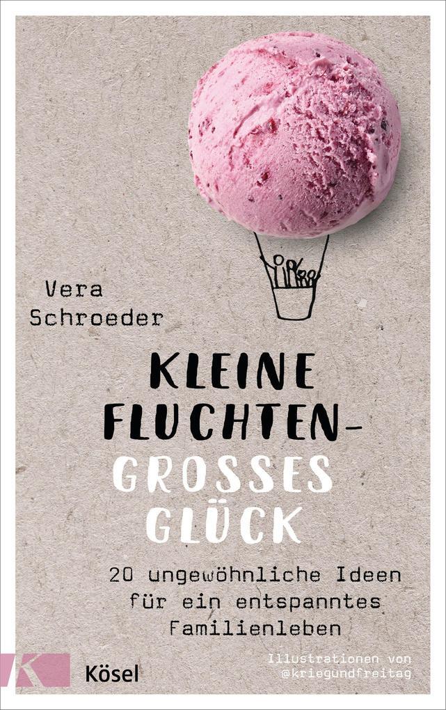 Thumbnail - Kleine Fluchten - Großes Glück | Vera Schroeder | 2020 | Deutsch