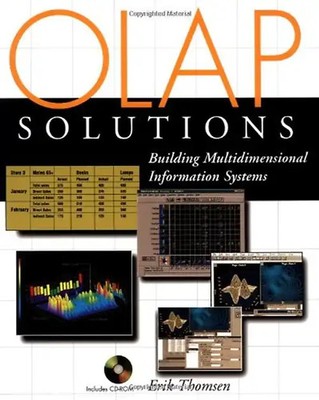 OLAP Solutions. Building Multidimensional Information Systems