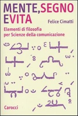 Geist, Zeichen und Leben. Elemente der Philosophie für Kommunikationswissenschaften...