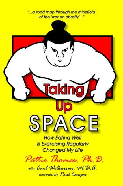 Taking Up Space by Pattie Thomas PAPERBACK 9781597190022