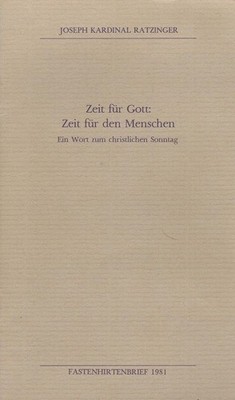 Zeit für Gott: Zeit für den Menschen : Ein Wort zum christlichen Sonntag - Faste