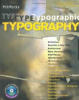 Webworks Ser.: Typography by Jason Mills and Daniel Donnelly (1999, CD-ROM /...