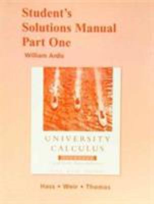 Student Solutions Manual Part 1 for University Calculus: Elements with Early...