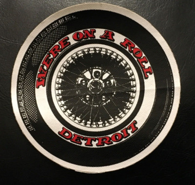 We're On A Roll DETROIT linen Bumper Sticker Michigan BIG TIRE Rims Spokes