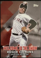 2022 Topps Welcome to the Show #WTTS17 Roger Clemens Boston Red Sox