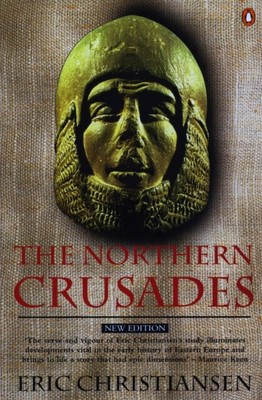 Die nördlichen Kreuzzüge von Eric Christiansen 9780140266535 Taschenbuch Softcover