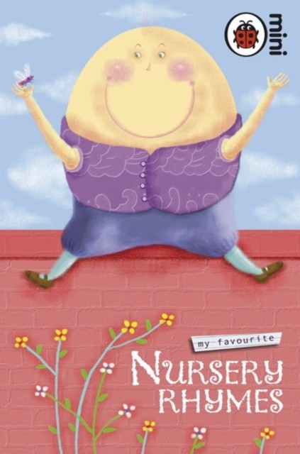 My Favourite Nursery Rhymes (Hardback Book)