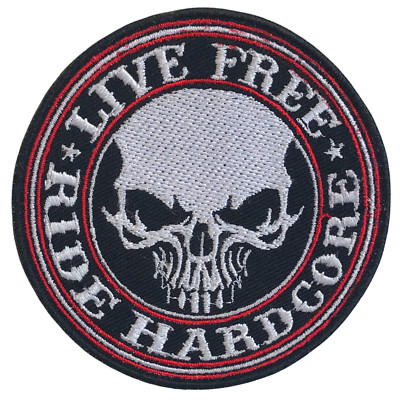 Live Free Ride Hardcore Biker art clothing badge Iron/Sew on Embroidered patch