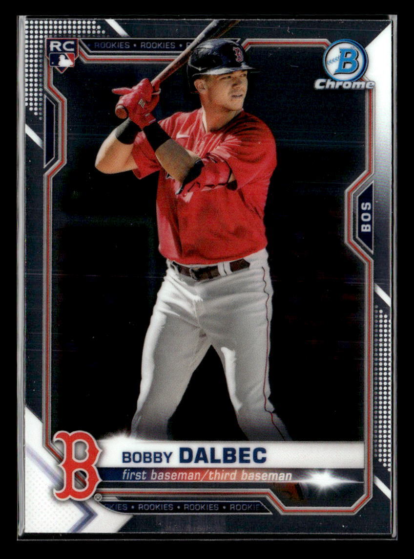 2021 Bowman Chrome #1 Bobby Dalbec RC