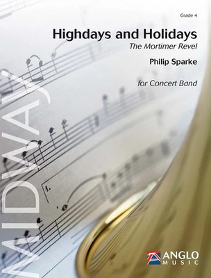 Highdays and Holidays | The Mortimer Revel | Philip Sparke | Partitur + Stimmen
