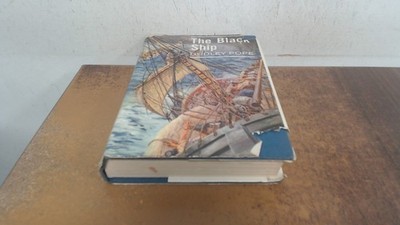 			The Black Ship, Dudley Pope, Weidenfeld and Nicolson, 1963, Hardc		