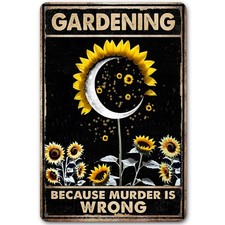 Gardening Gifts for Women Because Murder Is Wrong Metal Tin Signs Funny Garde...