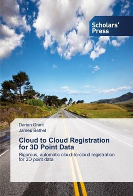 Cloud to Cloud Registration for 3D Point Data Darion Grant