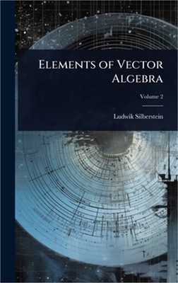 Elements of Vector Algebra (Hardback or Cased Book)
