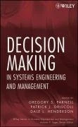 DECISION MAKING IN SYSTEMS ENGINEERING AND MANAGEMENT By Parnell Gregory S. Phd