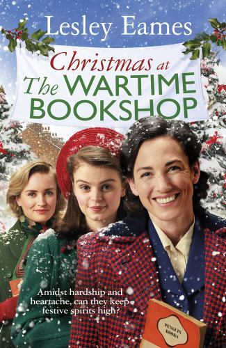 Christmas at the Wartime Bookshop by Lesley Eames (2024, Hardcover)