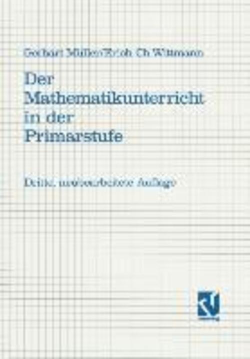 Thumbnail - Der Mathematikunterricht In Der Primarstufe Erich C. Wittmann (u. A.)