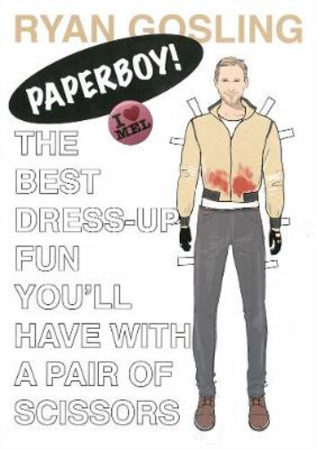 Ryan Gosling Paper Doll, Elliott, Mel, Used; Good Book