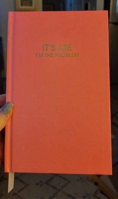 CHEZ GAGNÉ ''IT'S ME I'M THE PROBLEM'' Pink/Coral Lined Journal Notebook