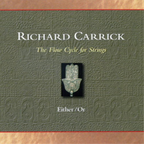 Richard Carrick Richard Carrick: The Flow Cycle for Strings (CD) Album