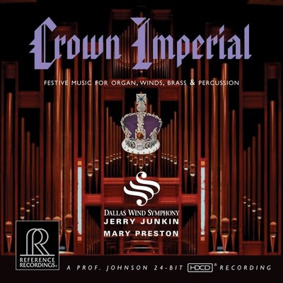 Junkin & Dallas Wind Symphony: Crown Imperial - Audiophile HDCD Neu