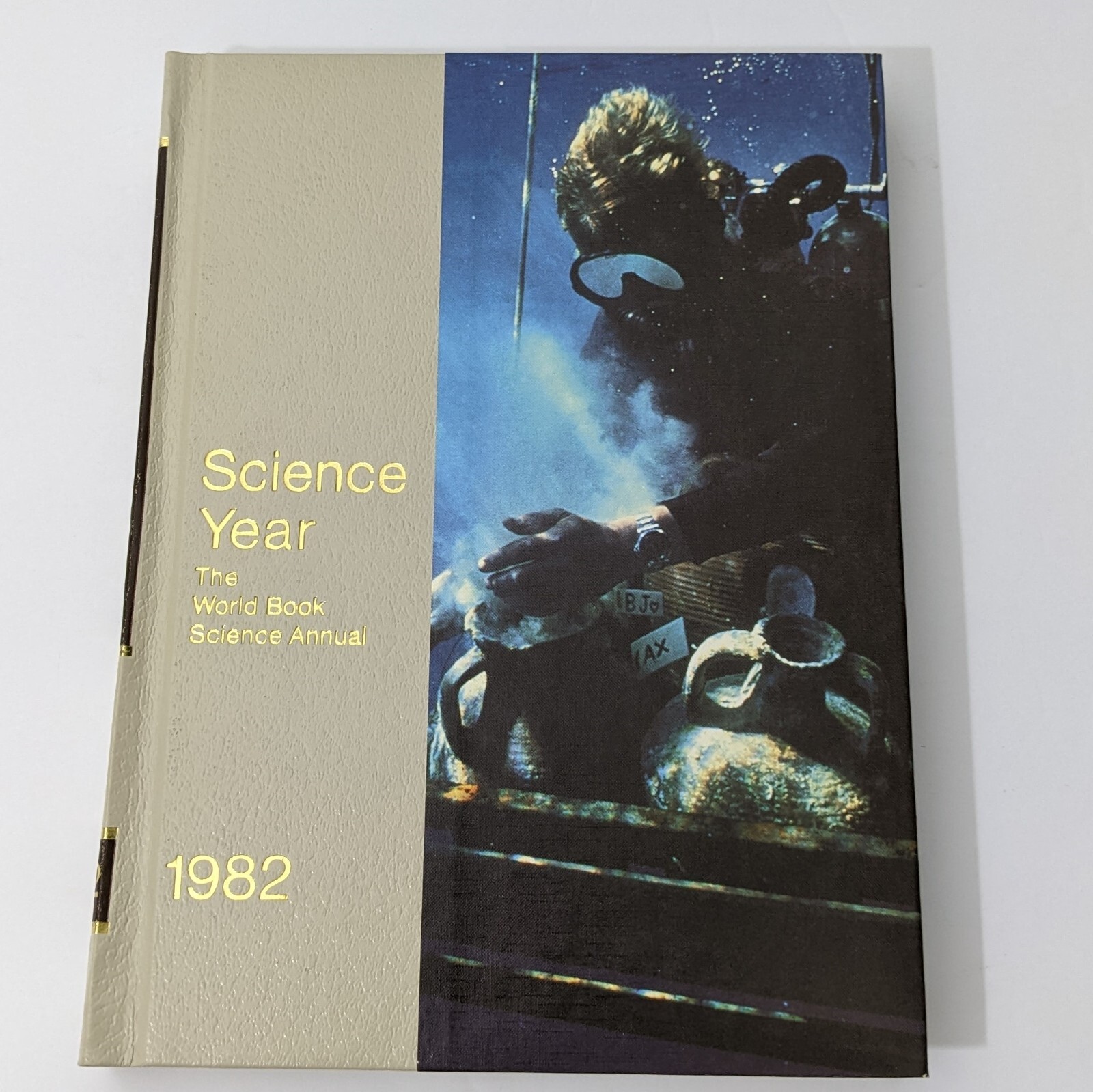 The World Book Science Annual 1982 - Science Year - Encyclopedia Series
