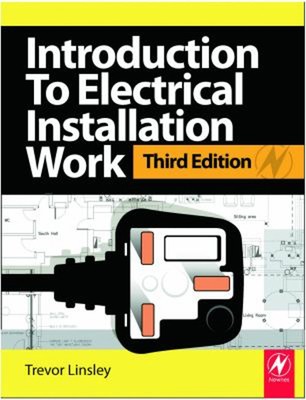 Introduction To Electrical Installation Work Taschenbuch Trevor Lin