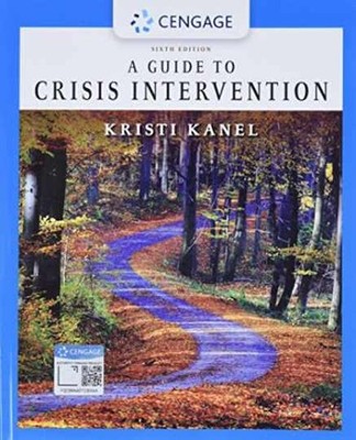 A Guide to Crisis Intervention (MindTap - Paperback, by Kanel Kristi - Very Good