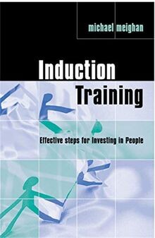 Induction Training: Effective Steps for Investing in Peo... | Buch | Zustand gut