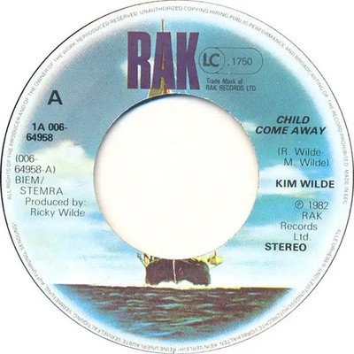 Kim Wilde Child Come Away Vinyl Single 7inch RAK