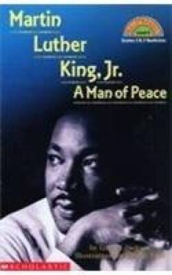 Martin Luther King, Jr.: A Man of Peace (Hello Reader!, Level 4) - GOOD