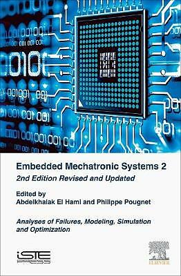 Embedded Mechatronic Systems 2 El Hami Pougnet Hardback ISTE Press - Elsevier 2e