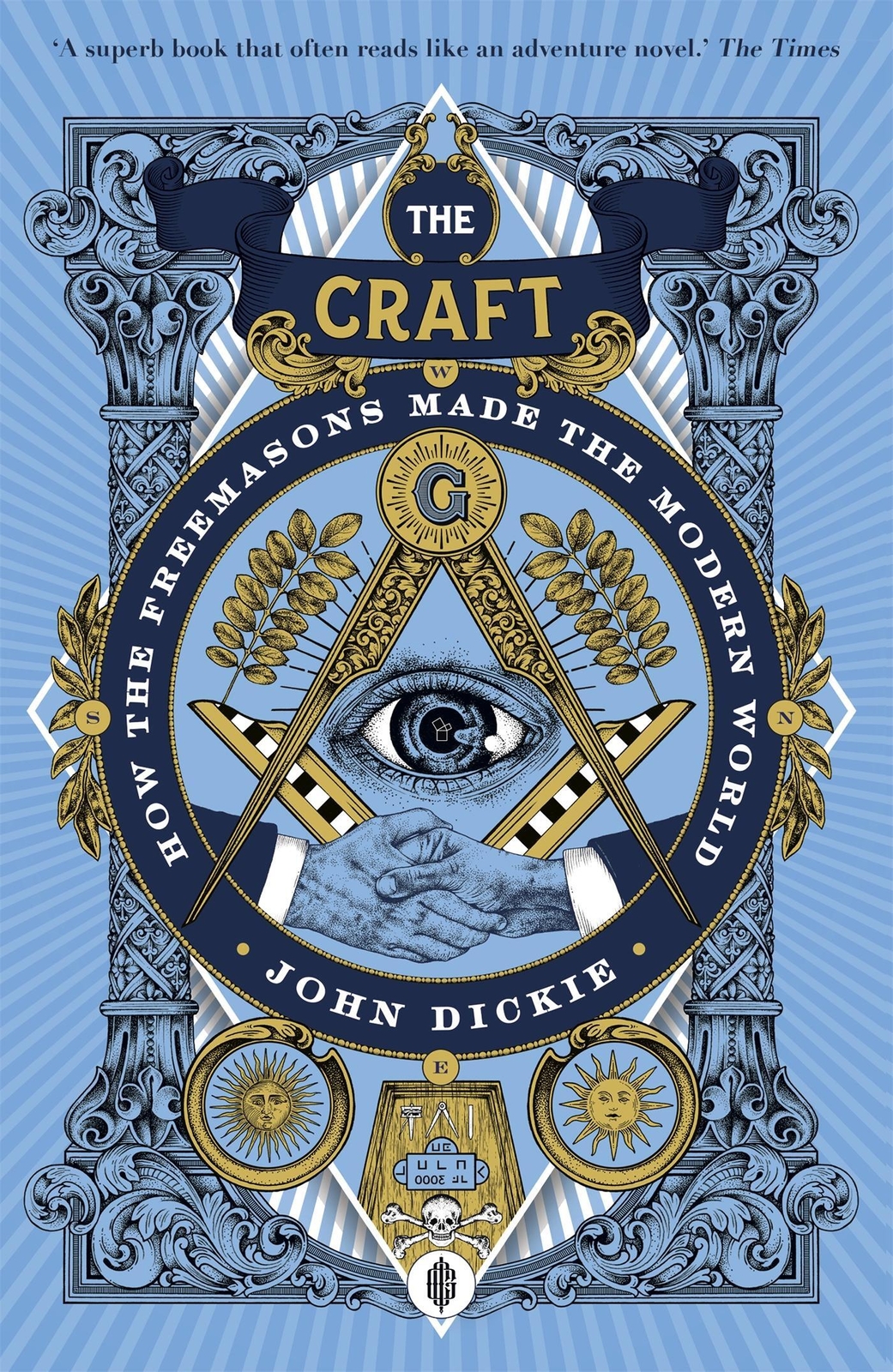 Thumbnail - The Craft | John Dickie | How The Freemasons Made The Modern World |