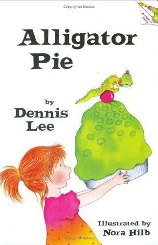 Alligator Pie by Dennis Lee