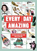 Every Day Amazing | Fantastic Facts For Every Day Of The Year | Mike Barfield