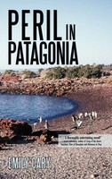 Emily Cary | Peril In Patagonia | Buch | Englisch (2009) | Gebunden | Iuniverse