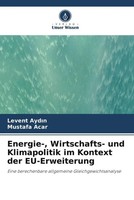 Levent Ayd¿N (U. A.) | Energie-, Wirtschafts- Und Klimapolitik Im Kontext Der...