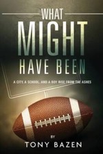 What Might Have Been: A City, a School, and a Boy Rise from the Ashes - GOOD
